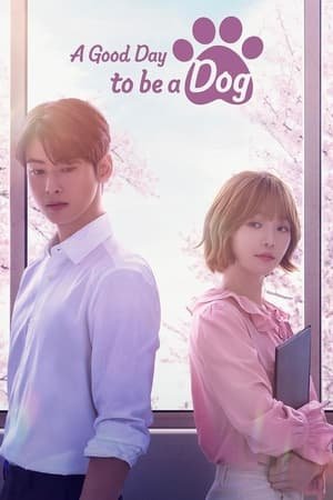 A Good Day to be a Dog (2023) - Poster