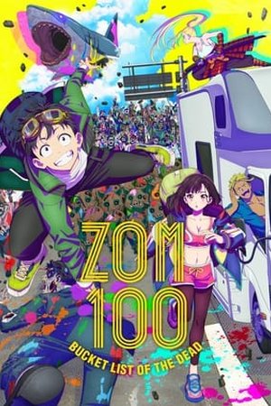 Zom 100: Bucket List of the Dead (Zom 100: Zombie ni Naru made ni Shitai 100 no Koto) (2023) - Poster