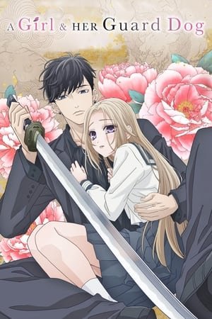A Girl & Her Guard Dog (Ojou to Banken-kun) (2023) - Poster