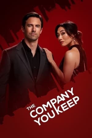 The Company You Keep Season 1 (2023) - Poster