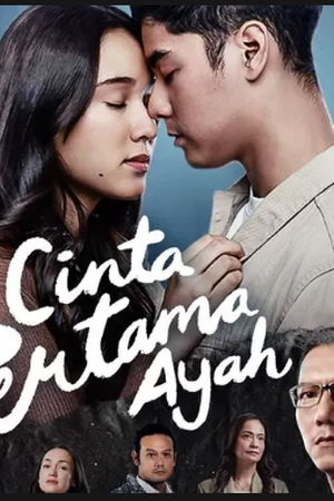 Cinta Pertama Ayah Season 1 (2024) - Poster
