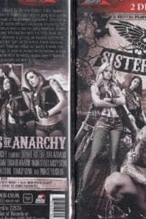 Sisters Of Anarchy - Poster