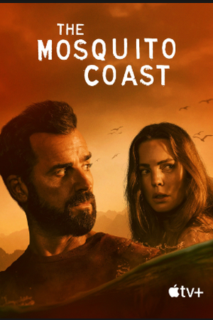 The Mosquito Coast Season 2 (2022) - Poster