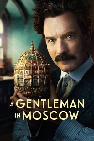 A Gentleman in Moscow Season 1 (2024) - Poster