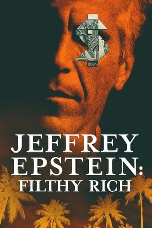 Jeffrey Epstein: Filthy Rich Season 1 (2020) - Poster