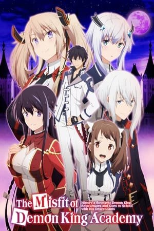 Maou Gakuin no Futekigousha Season 1-2 (The Misfit of Demon King Academy) (2023) - Poster