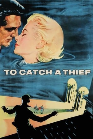 To Catch a Thief (1955) - Poster