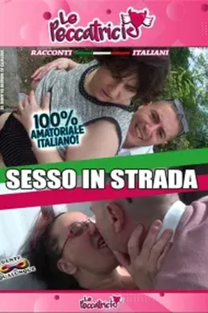Sesso In Strada. - Poster