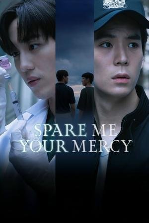 Spare Me Your Mercy (2024) - Poster