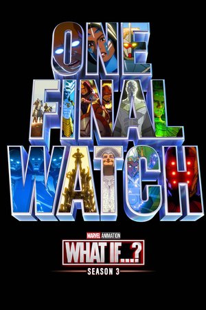 Marvel’s What If Season 3 (2024) - Poster