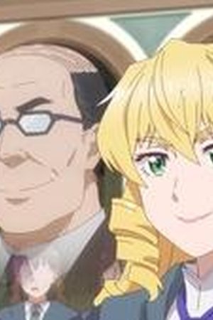 From Bureaucrat to Villainess: Dad's Been Reincarnated! Season 1 Episode 4 - Poster