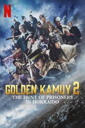 Golden Kamuy 2: The Hunt of Prisoners in Hokkaido (2025) - Poster