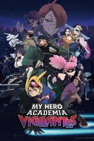 Boku no Hero Academia (My Hero Academia: Vigilantes) (2025) - Poster