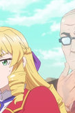 From Bureaucrat to Villainess: Dad's Been Reincarnated! Season 1 Episode 6 - Poster