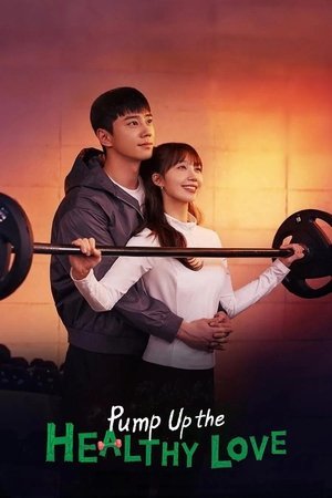 Pump Up the Healthy Love (2025) - Poster