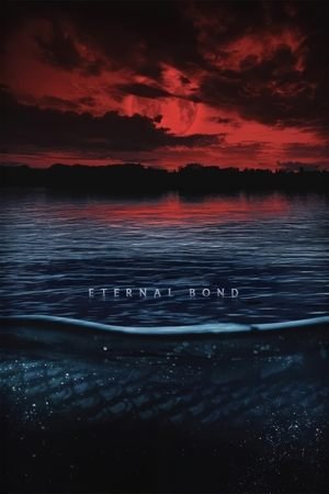 Eternal Bond (2025) - Poster